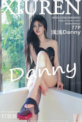 【XiuRen】2023.06.20 Vol.6952 Shallow Danny phiên bản đầy đủ ảnh【77P】