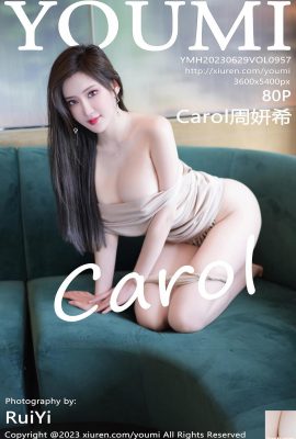 【YOUMI】2023.06.29 Vol.957 Carol Zhou Yanxi phiên bản đầy đủ ảnh【80P】