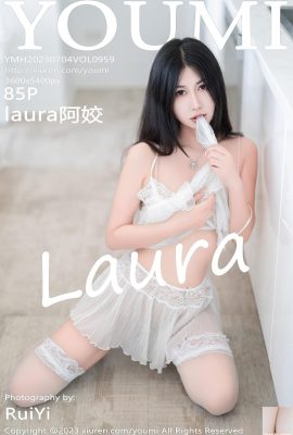 【YOUMI】2023.07.04 Vol.959 laura Ajiao phiên bản đầy đủ ảnh【85P】