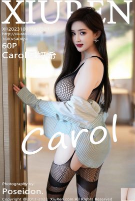 (XiuRen) 2023.10.17 Vol.7521 Ảnh phiên bản đầy đủ của Carol Chu Yanxi (60P)