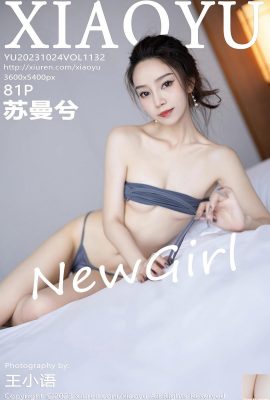 (XiaoYu) 2023.10.24 Vol.1132 Su Manxi ảnh phiên bản đầy đủ (81P)