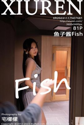 (XiuRen) 2023.11.17 Vol.7681 Caviar Fish phiên bản đầy đủ ảnh (81P)