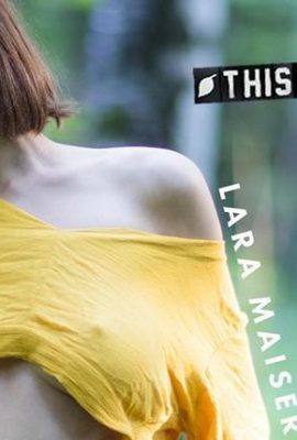 [This Years Model] Ngày 18 tháng 3 năm 2024 – Lara Masier – Trở về với thiên nhiên [33P]