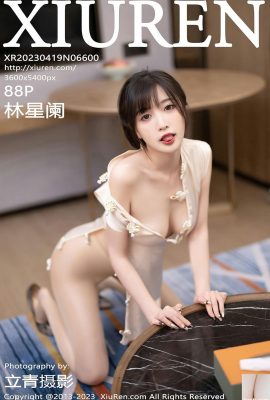 (XiuRen) 2023.04.19 Vol.6600 Lin Xinglan ảnh phiên bản đầy đủ (88P)