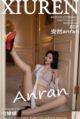 (XiuRen) 2024.12.17 Vol.9613 Anran anran phiên bản đầy đủ Jiazhen (80P)