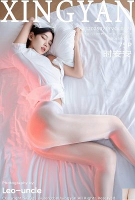 .XingYan) 2025.07.17 Vol.371 Shi Anan Phiên bản đầy đủ Phiên bản (76p)